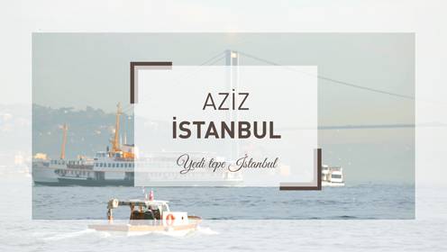 Aziz İstanbul - Fatih